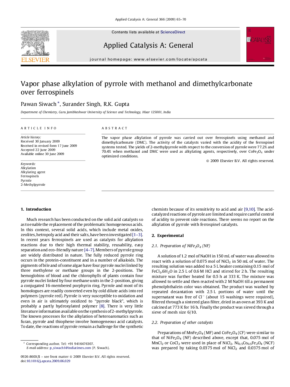 Vapor phase alkylation of pyrrole with methanol and dimethylcarbonate over ferrospinels