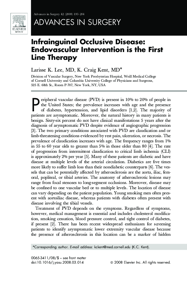 Infrainguinal Occlusive Disease: Endovascular Intervention is the First Line Therapy
