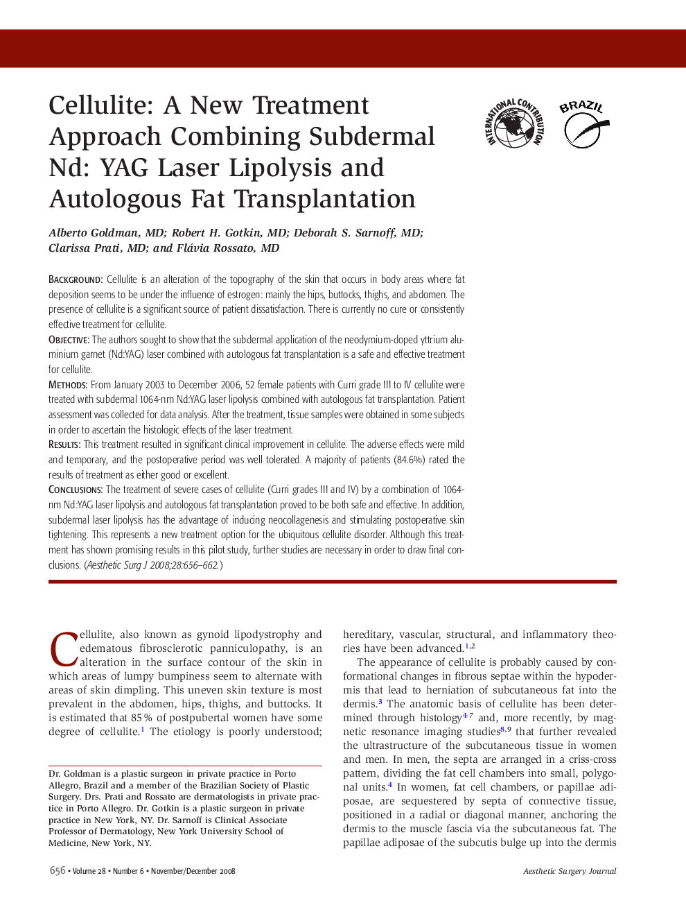 Cellulite: A New Treatment Approach Combining Subdermal Nd: YAG Laser Lipolysis and Autologous Fat Transplantation