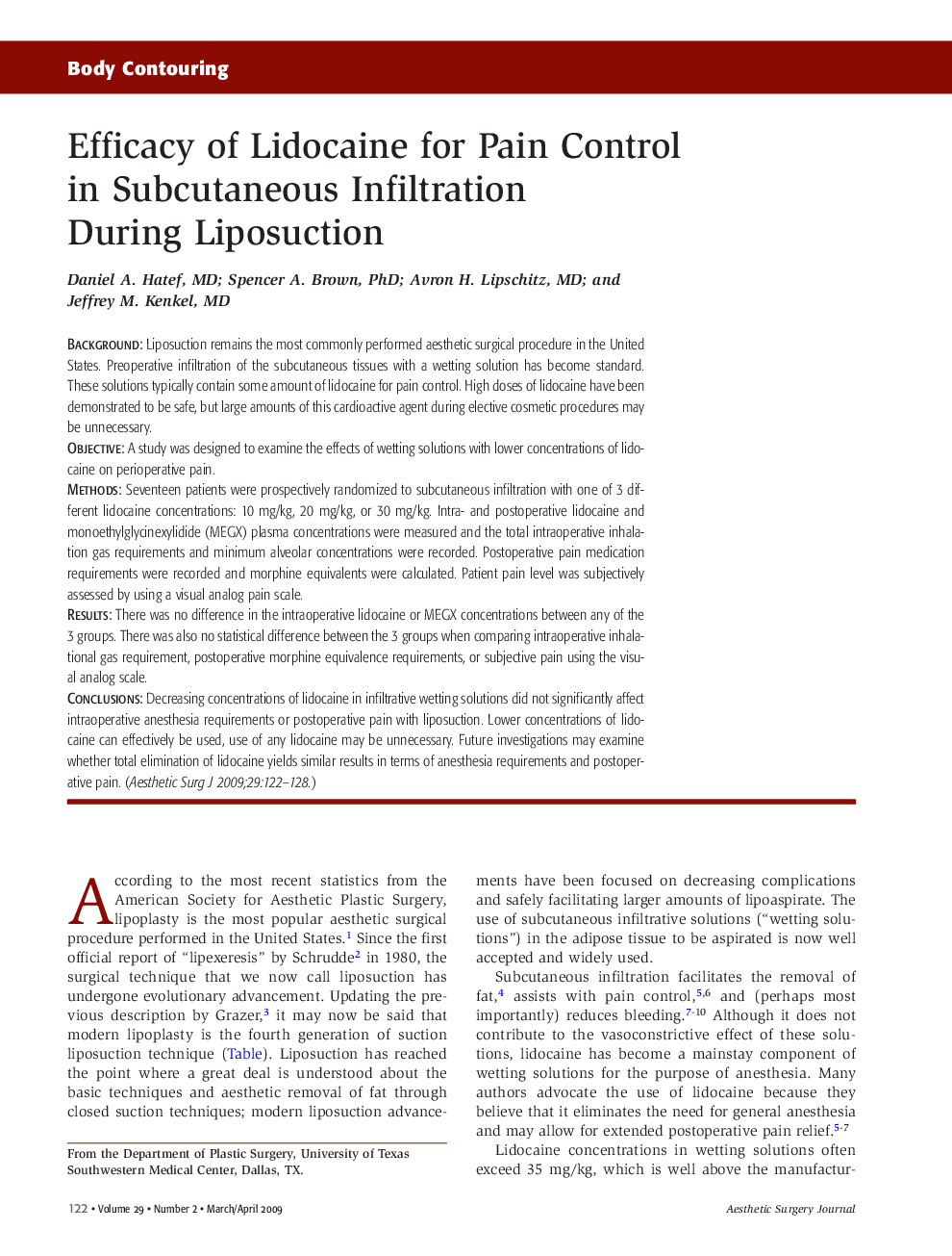Efficacy of Lidocaine for Pain Control in Subcutaneous Infiltration During Liposuction