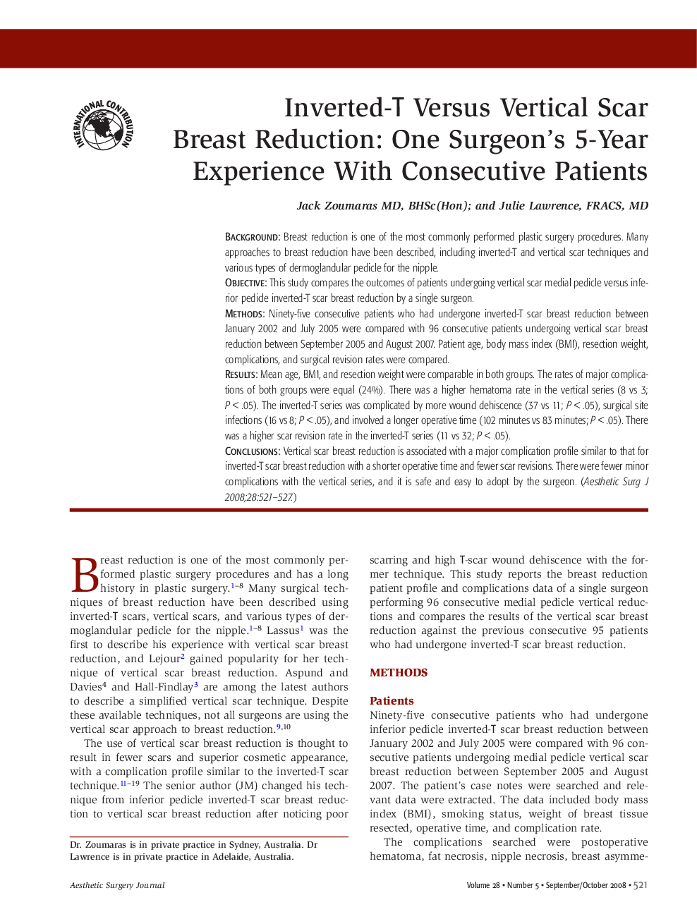 Inverted-T Versus Vertical Scar Breast Reduction: One Surgeon's 5-Year Experience With Consecutive Patients