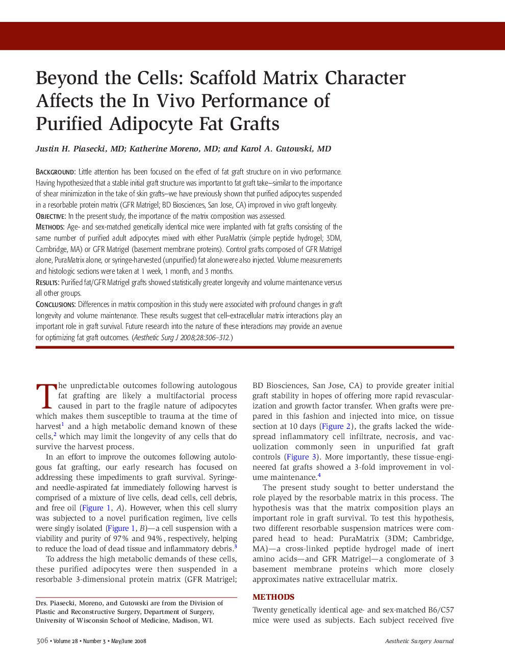 Beyond the Cells: Scaffold Matrix Character Affects the In Vivo Performance of Purified Adipocyte Fat Grafts