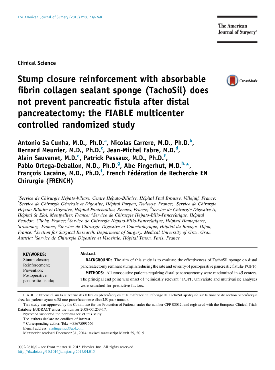 عکس صفحه اول مقاله: Stump closure reinforcement with absorbable fibrin collagen sealant sponge (TachoSil) does not prevent pancreatic fistula after distal pancreatectomy: the FIABLE multicenter controlled randomized study Stump closure reinforcement with absorbable fibrin collagen sealant sponge (TachoSil) does not prevent pancreatic fistula after distal pancreatectomy: the FIABLE multicenter controlled randomized study