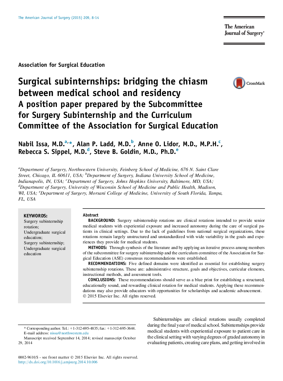 Surgical subinternships: bridging the chiasm between medical school and residency: A position paper prepared by the Subcommittee for Surgery Subinternship and the Curriculum Committee of the Association for Surgical Education