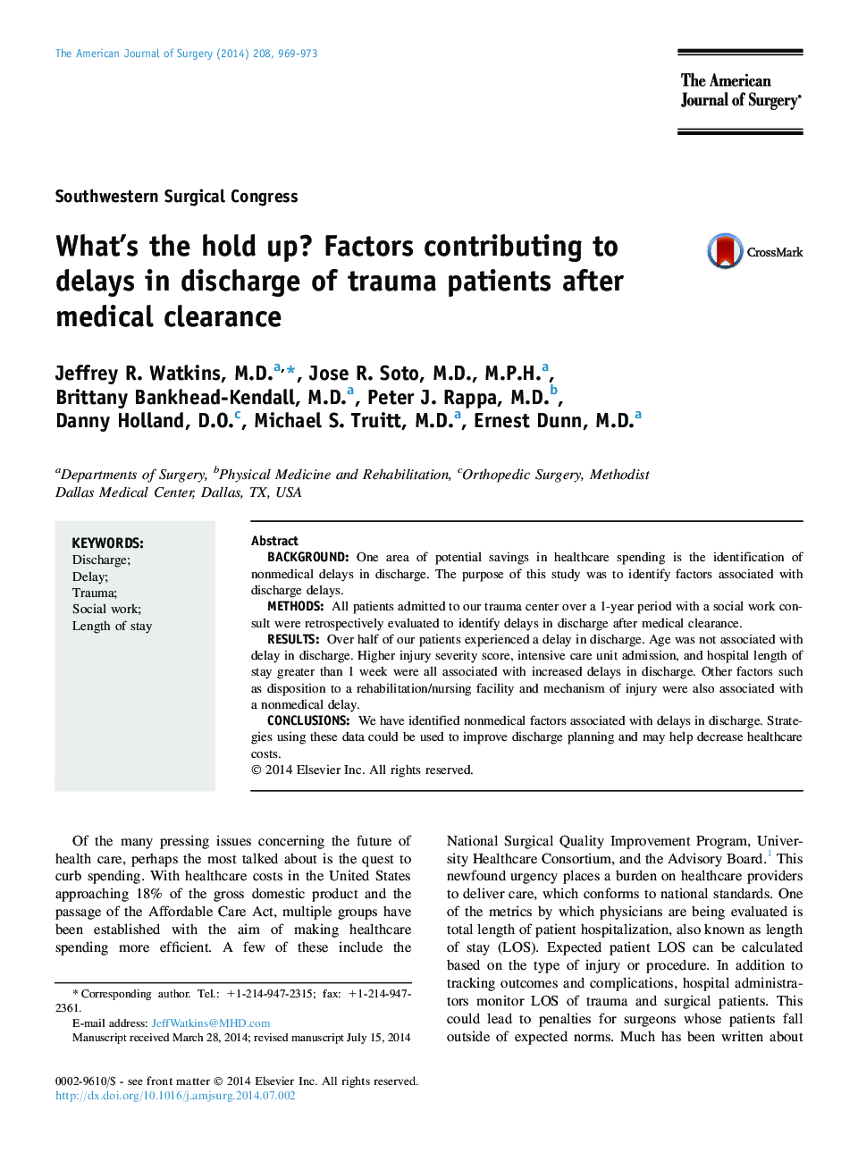 What's the hold up? Factors contributing to delays in discharge of trauma patients after medical clearance