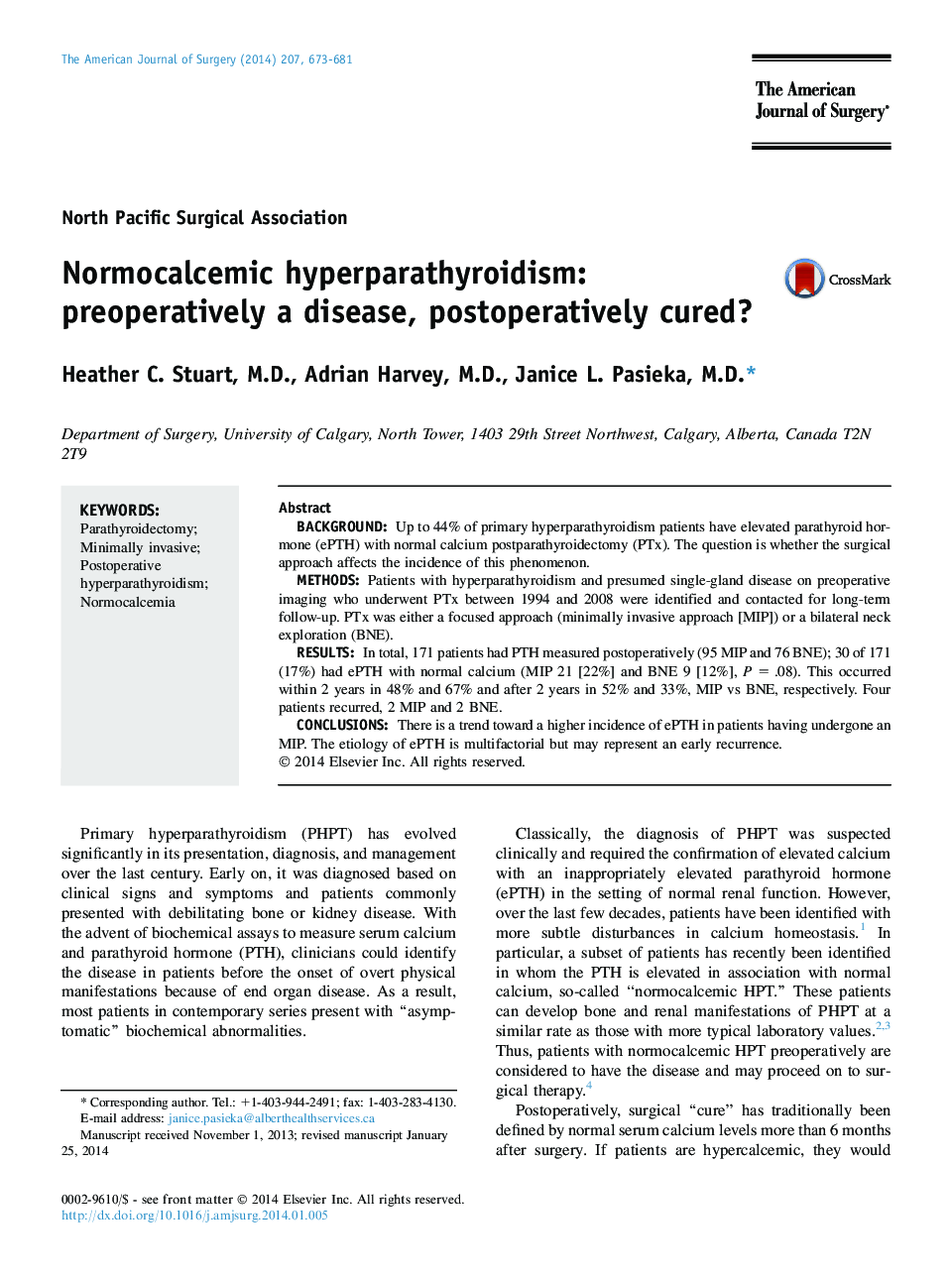 Normocalcemic hyperparathyroidism: preoperatively a disease, postoperatively cured?