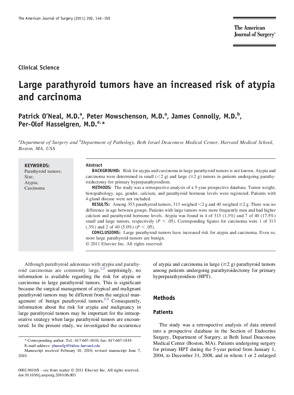 Large parathyroid tumors have an increased risk of atypia and carcinoma