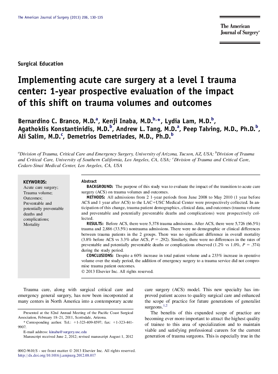 Implementing acute care surgery at a level I trauma center: 1-year prospective evaluation of the impact of this shift on trauma volumes and outcomes