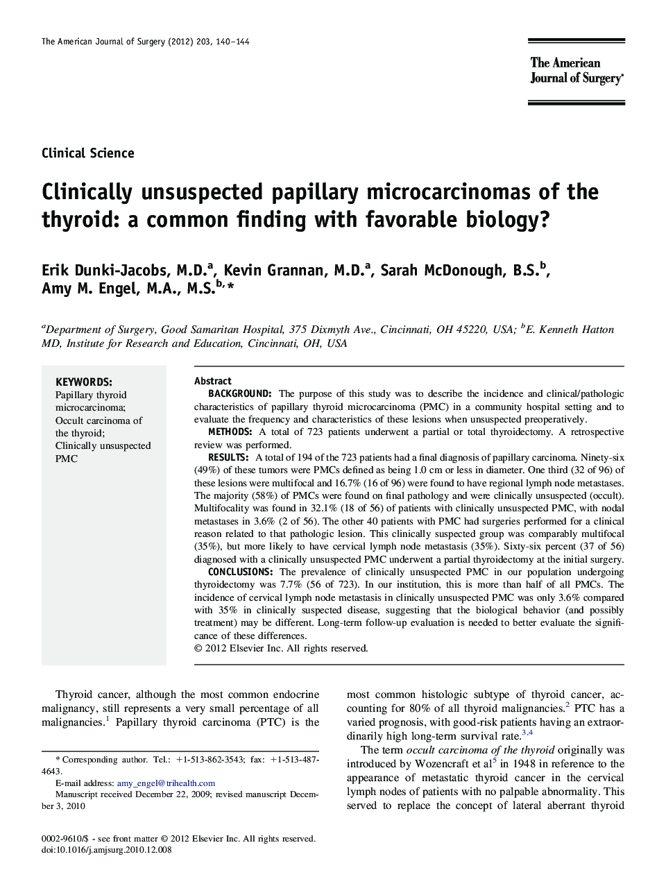 Clinically unsuspected papillary microcarcinomas of the thyroid: a common finding with favorable biology?