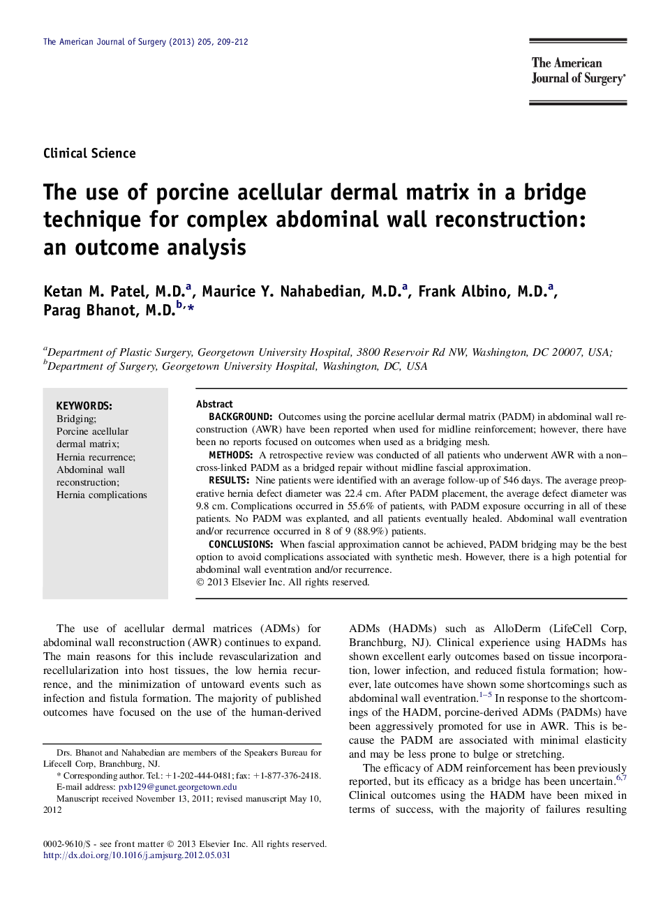 The use of porcine acellular dermal matrix in a bridge technique for complex abdominal wall reconstruction: an outcome analysis 