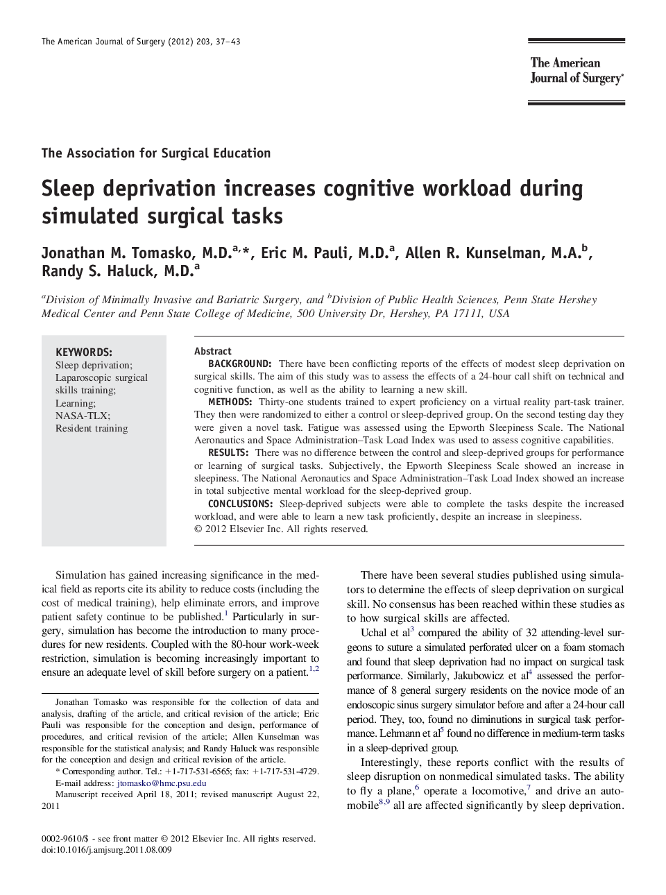 Sleep deprivation increases cognitive workload during simulated surgical tasks 