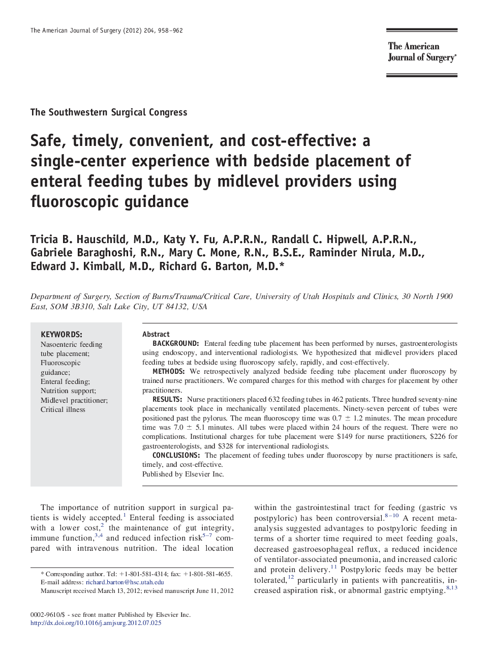 Safe, timely, convenient, and cost-effective: a single-center experience with bedside placement of enteral feeding tubes by midlevel providers using fluoroscopic guidance