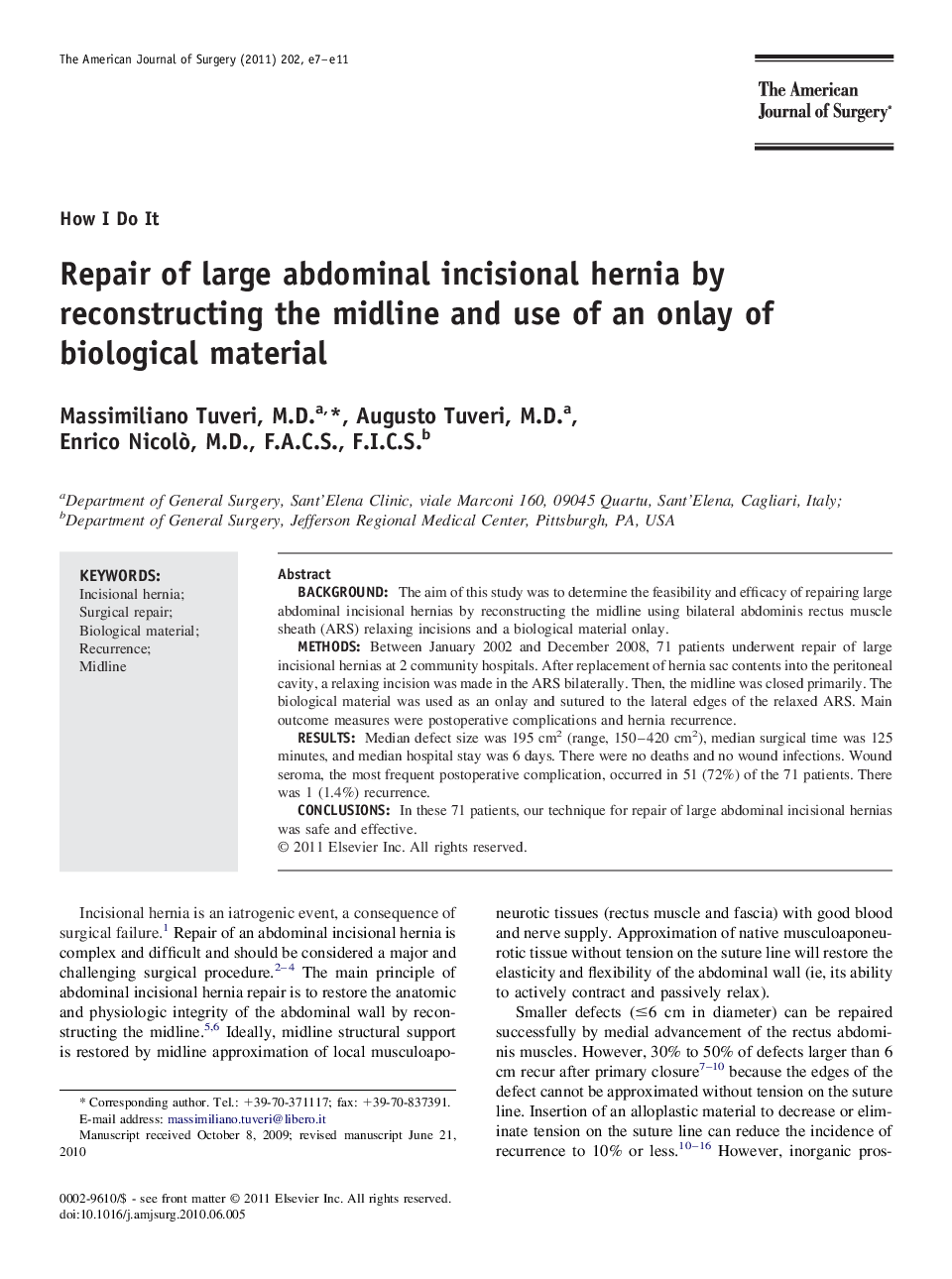 Repair of large abdominal incisional hernia by reconstructing the midline and use of an onlay of biological material