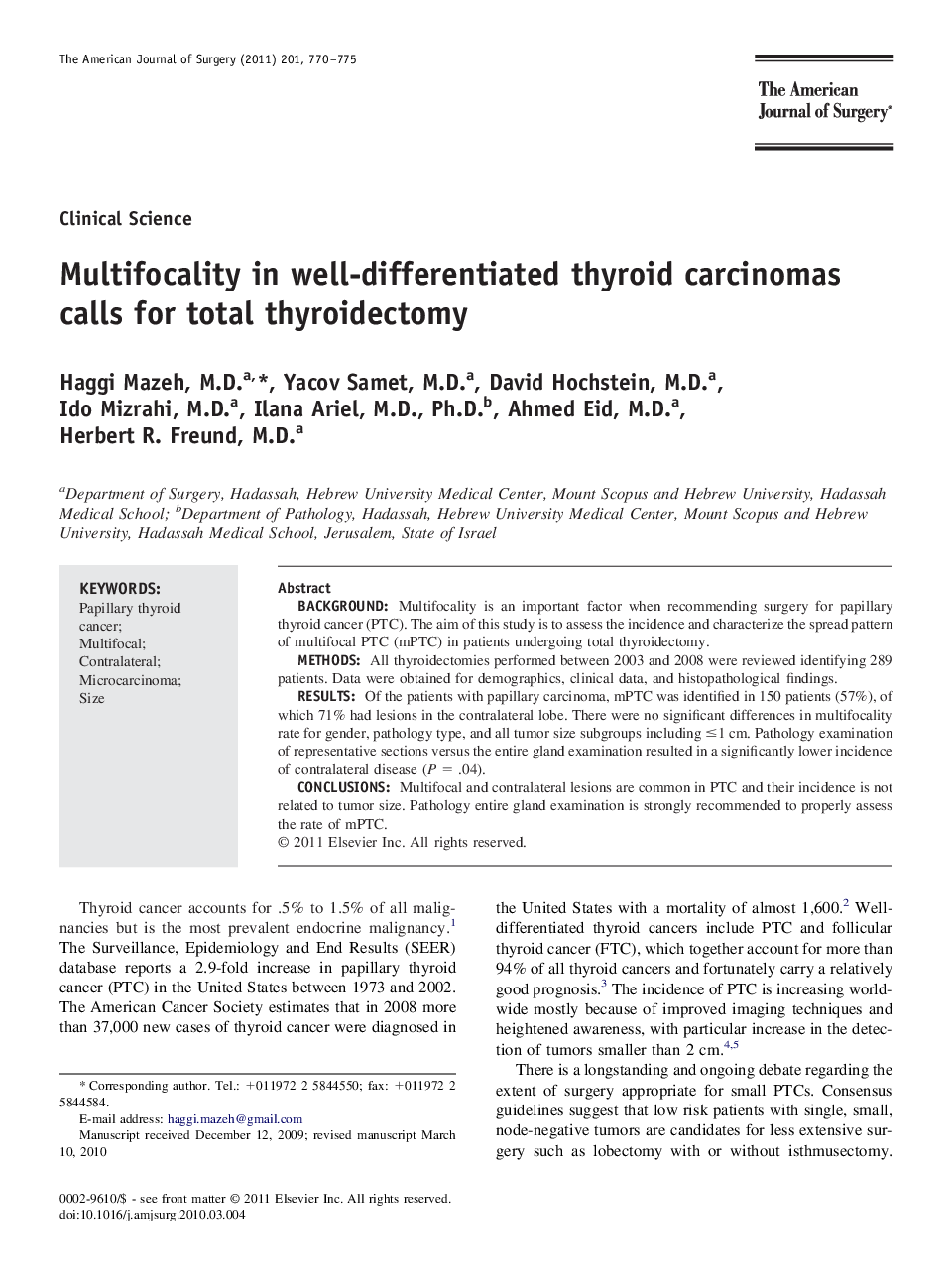 Multifocality in well-differentiated thyroid carcinomas calls for total thyroidectomy