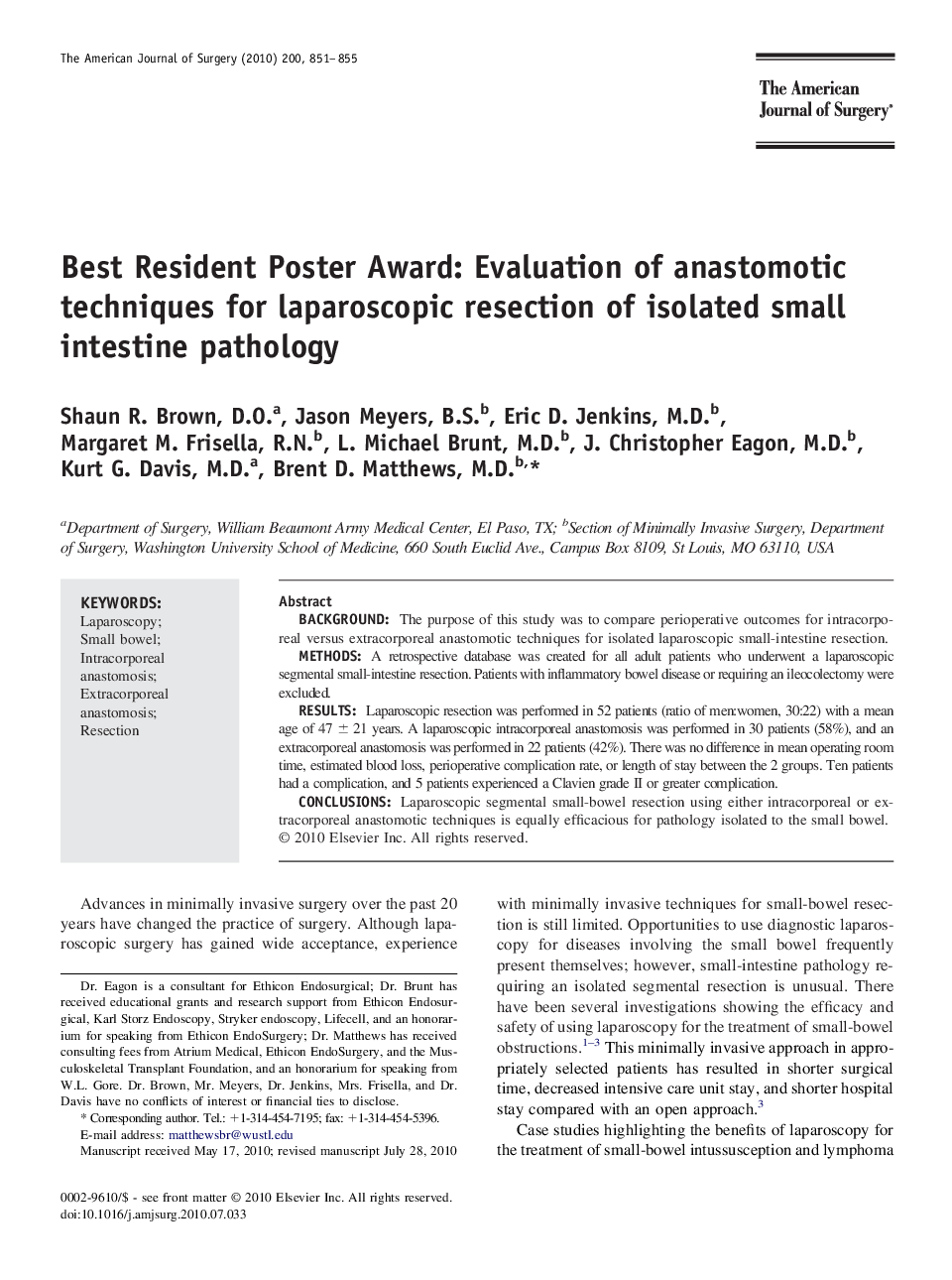 Best Resident Poster Award: Evaluation of anastomotic techniques for laparoscopic resection of isolated small intestine pathology 