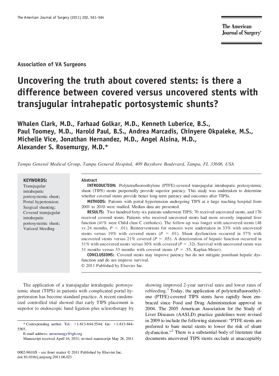 Uncovering the truth about covered stents: is there a difference between covered versus uncovered stents with transjugular intrahepatic portosystemic shunts?