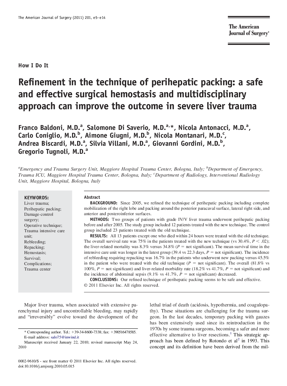 Refinement in the technique of perihepatic packing: a safe and effective surgical hemostasis and multidisciplinary approach can improve the outcome in severe liver trauma