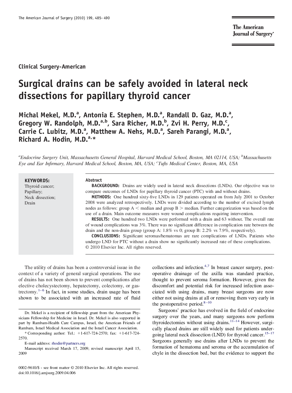 Surgical drains can be safely avoided in lateral neck dissections for papillary thyroid cancer 