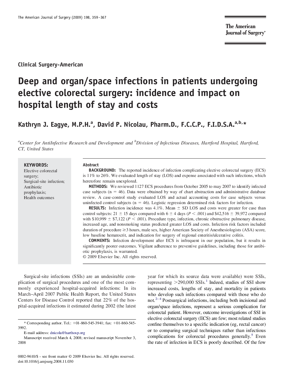 Deep and organ/space infections in patients undergoing elective colorectal surgery: incidence and impact on hospital length of stay and costs