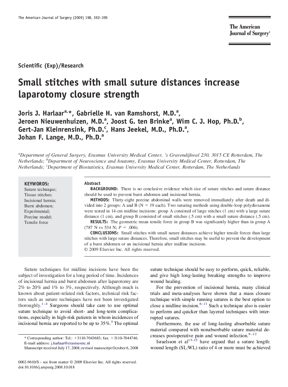 Small stitches with small suture distances increase laparotomy closure strength