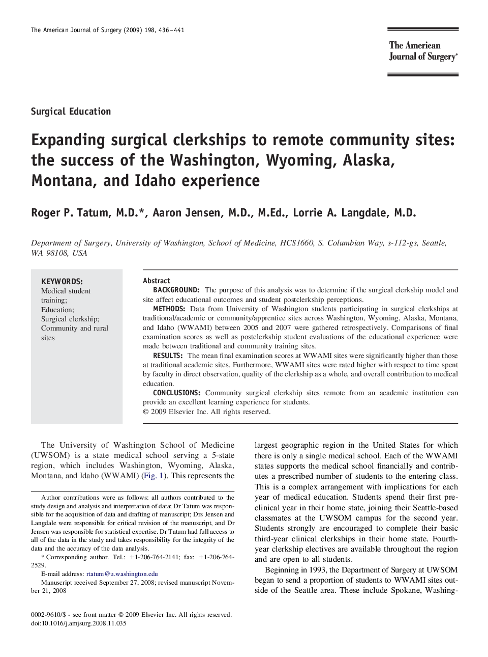 Expanding surgical clerkships to remote community sites: the success of the Washington, Wyoming, Alaska, Montana, and Idaho experience 