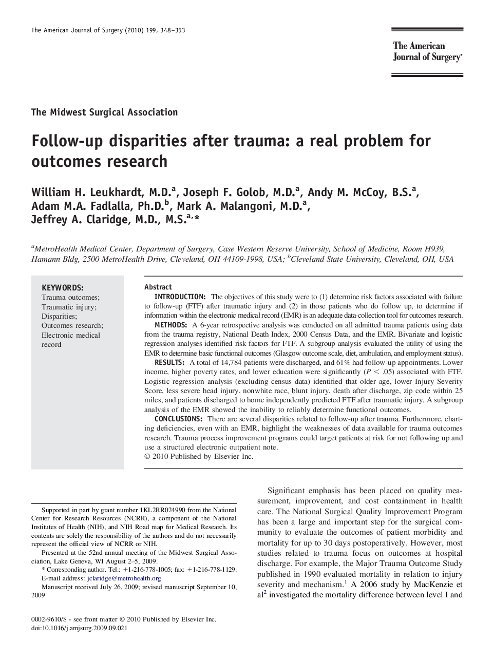 Follow-up disparities after trauma: a real problem for outcomes research 