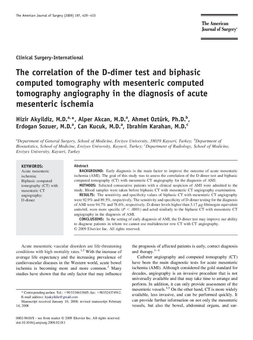 The correlation of the D-dimer test and biphasic computed tomography with mesenteric computed tomography angiography in the diagnosis of acute mesenteric ischemia