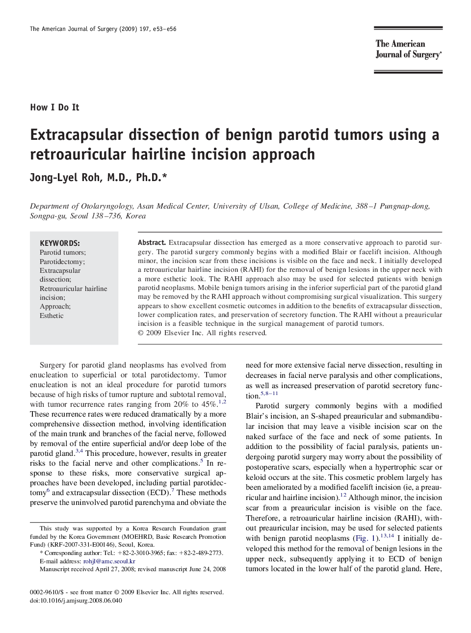 Extracapsular dissection of benign parotid tumors using a retroauricular hairline incision approach 