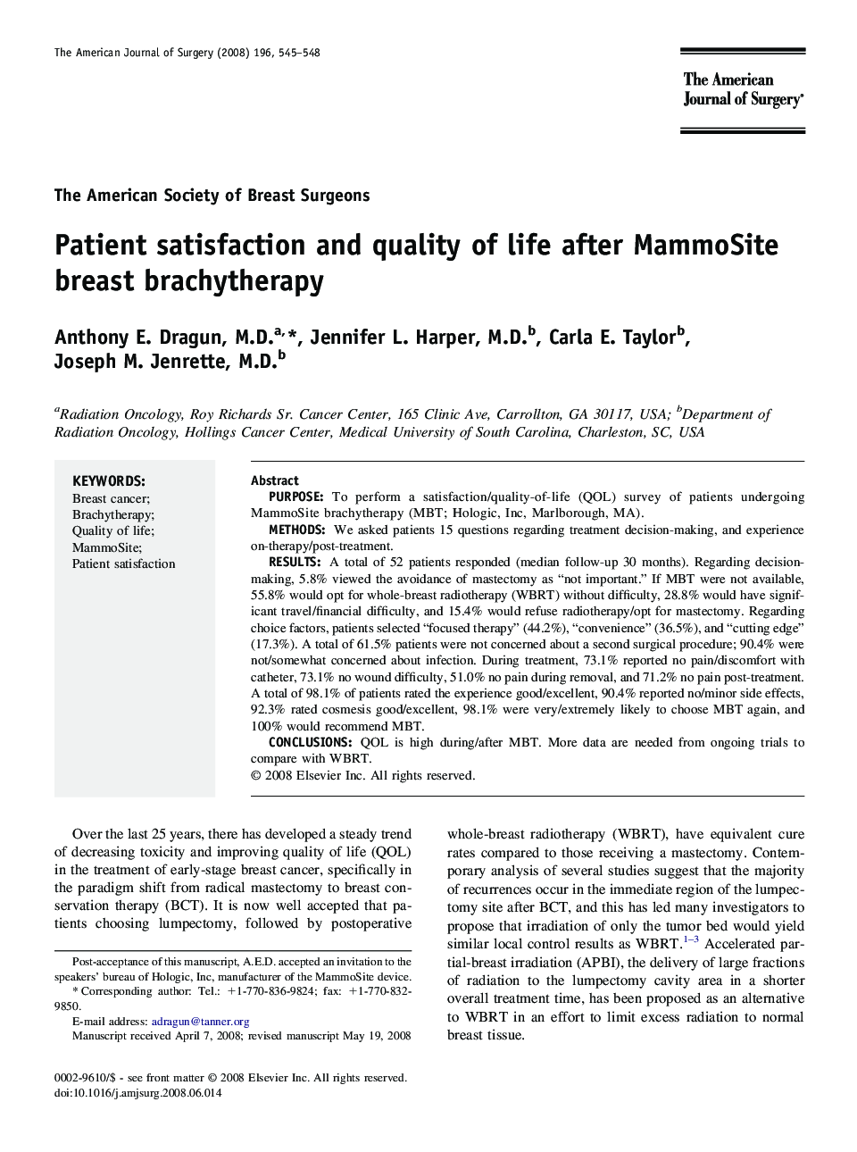 Patient satisfaction and quality of life after MammoSite breast brachytherapy 