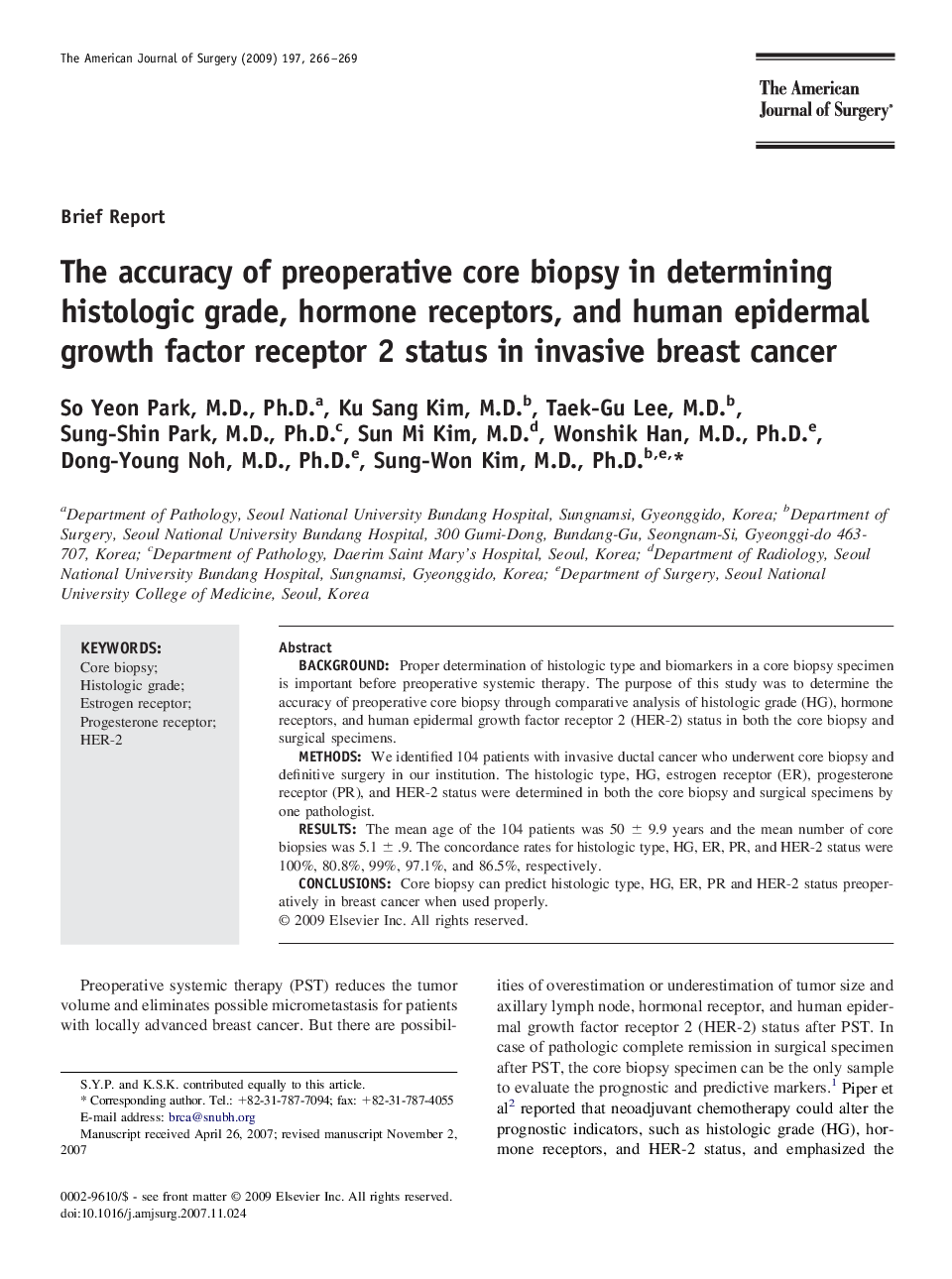 The accuracy of preoperative core biopsy in determining histologic grade, hormone receptors, and human epidermal growth factor receptor 2 status in invasive breast cancer 