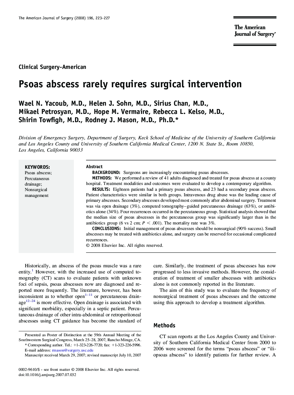 Psoas abscess rarely requires surgical intervention