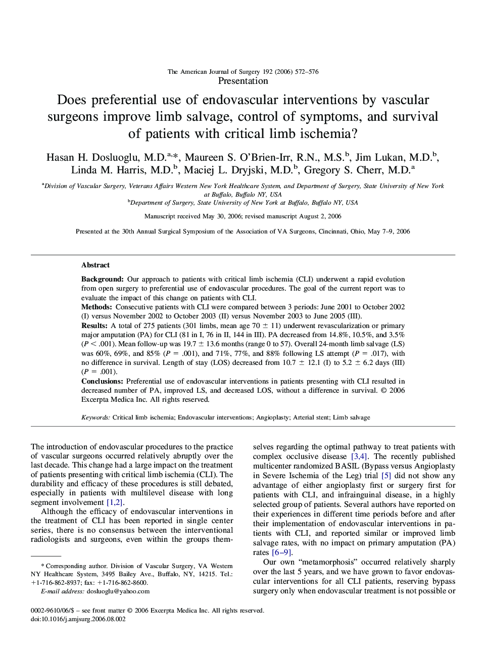 Does preferential use of endovascular interventions by vascular surgeons improve limb salvage, control of symptoms, and survival of patients with critical limb ischemia?