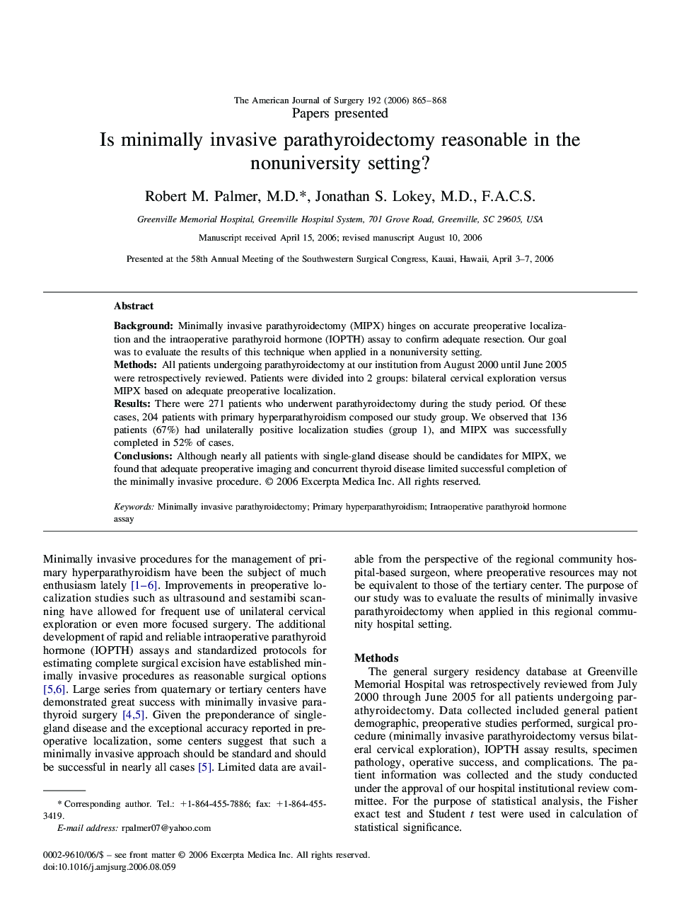 Is minimally invasive parathyroidectomy reasonable in the nonuniversity setting?