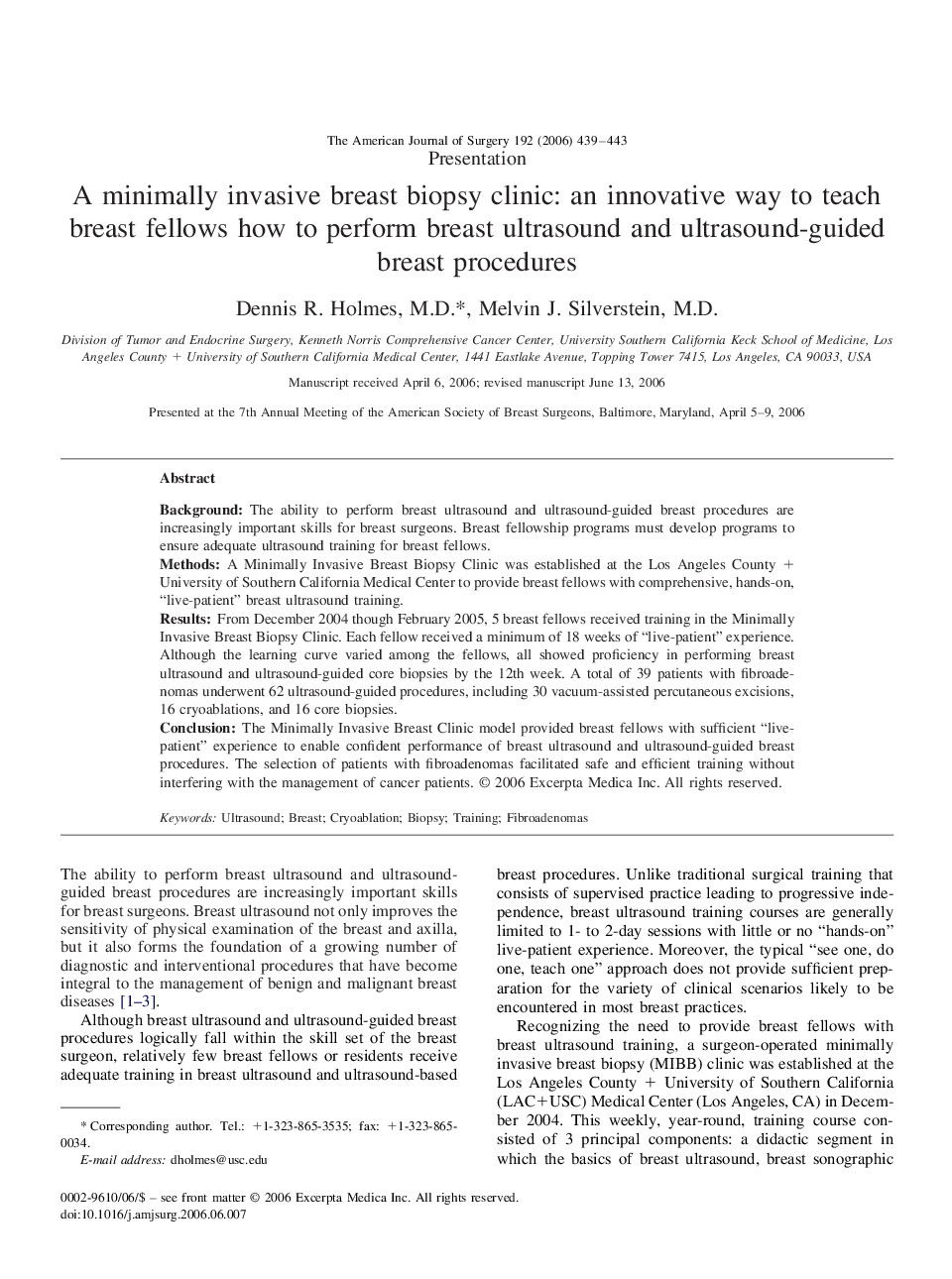 A minimally invasive breast biopsy clinic: an innovative way to teach breast fellows how to perform breast ultrasound and ultrasound-guided breast procedures