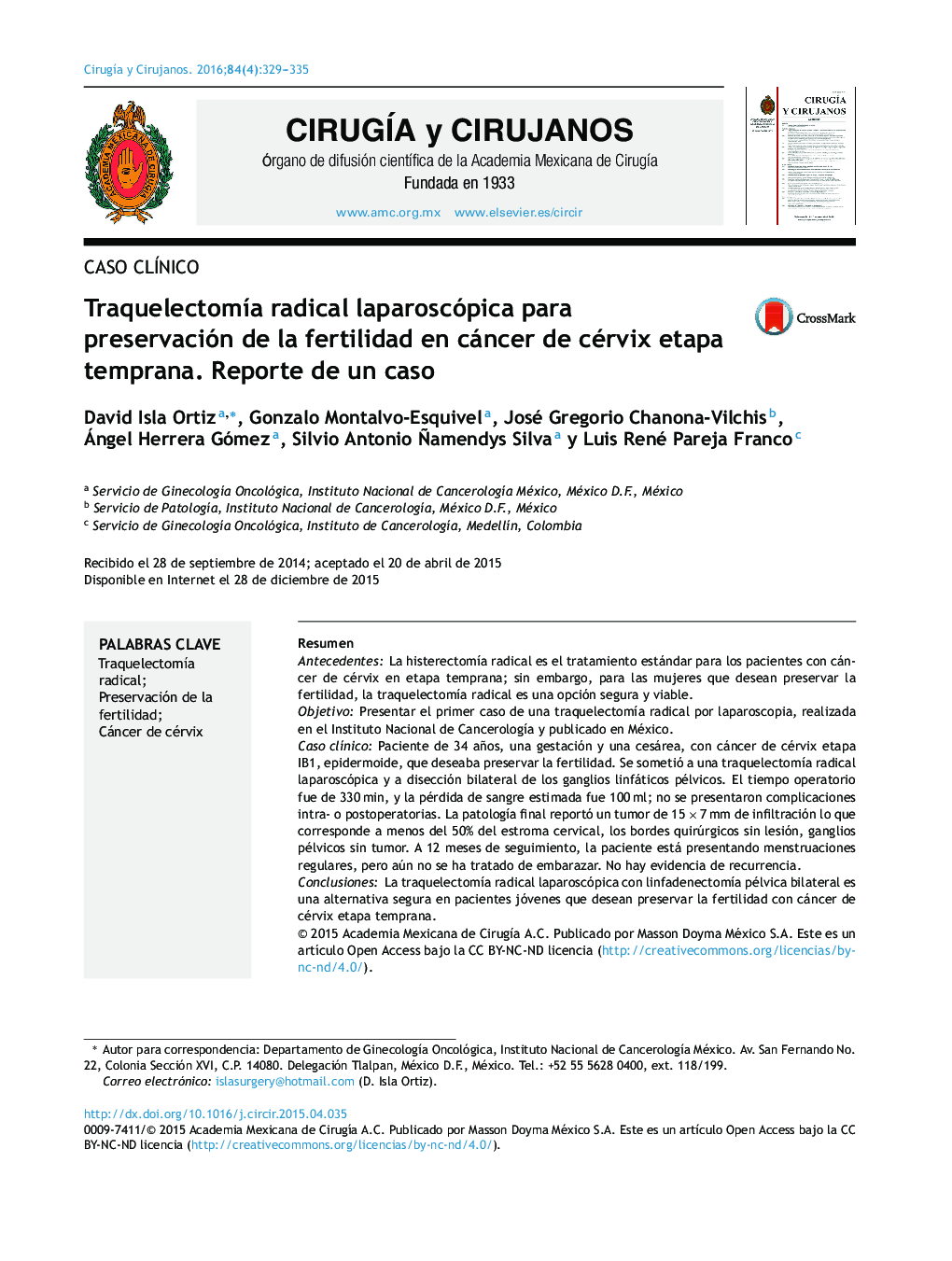 Traquelectomía radical laparoscópica para preservación de la fertilidad en cáncer de cérvix etapa temprana. Reporte de un caso