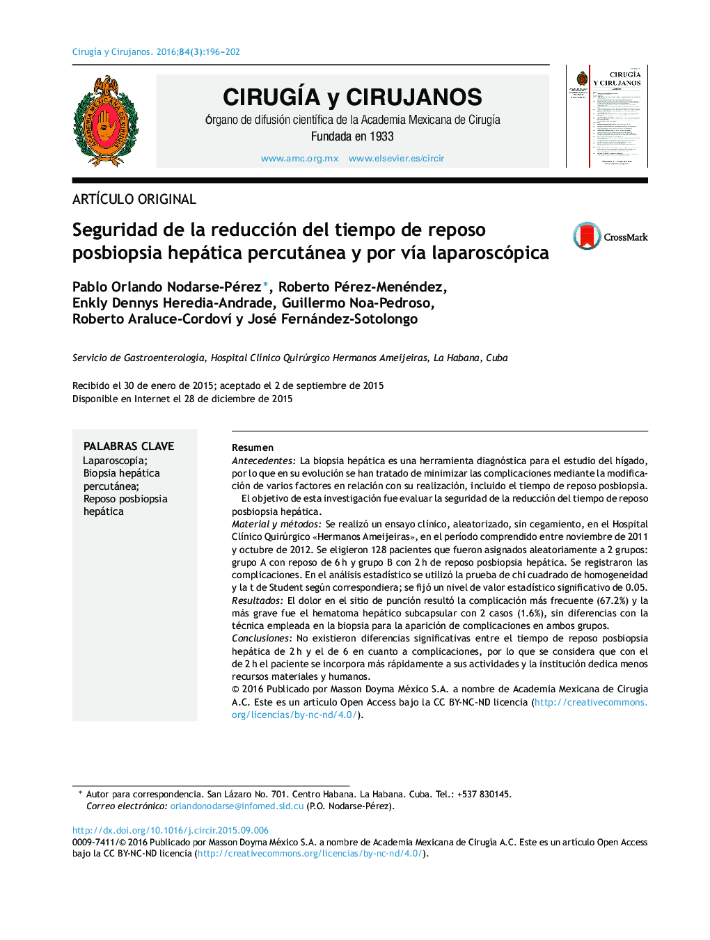 Seguridad de la reducción del tiempo de reposo posbiopsia hepática percutánea y por vía laparoscópica