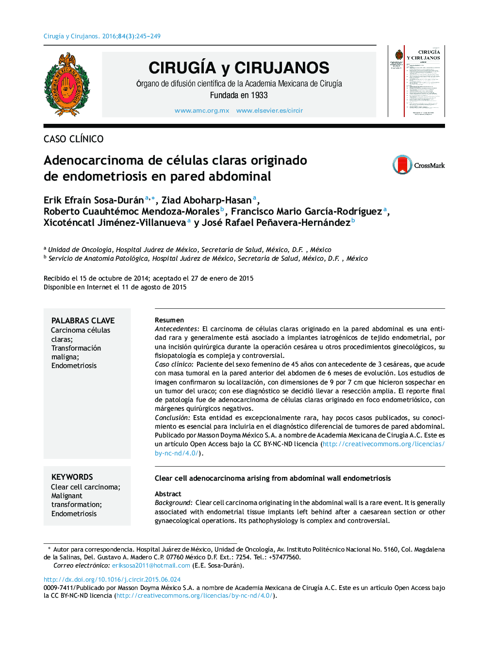 Adenocarcinoma de células claras originado de endometriosis en pared abdominal