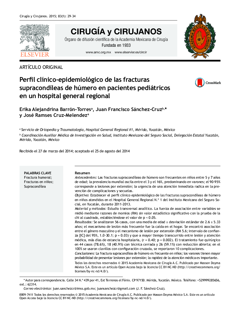 Perfil clínico-epidemiológico de las fracturas supracondíleas de húmero en pacientes pediátricos en un hospital general regional