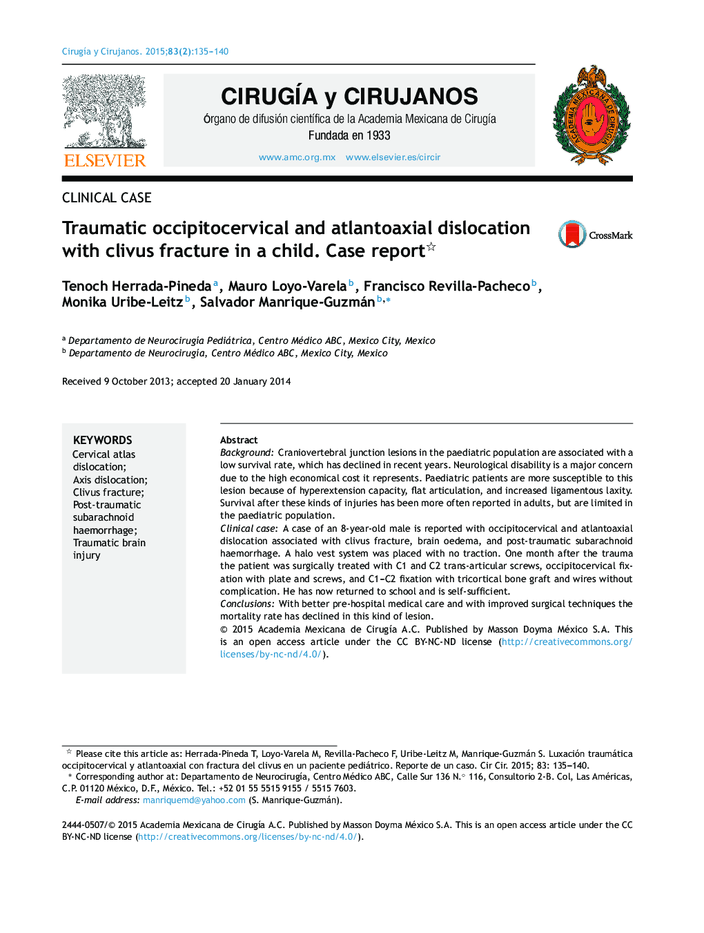 Traumatic occipitocervical and atlantoaxial dislocation with clivus fracture in a child. Case report 