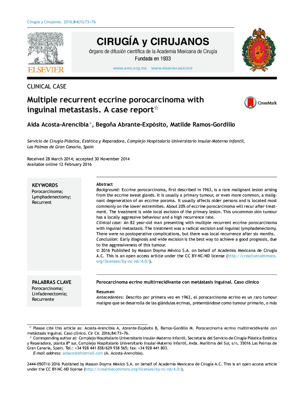 Multiple recurrent eccrine porocarcinoma with inguinal metastasis. A case report 