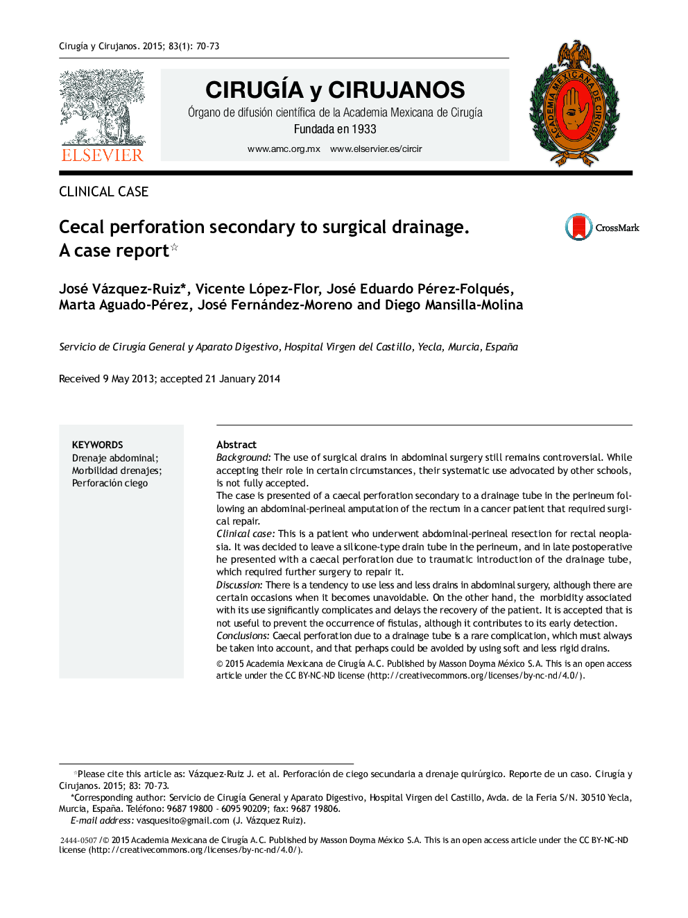 Cecal perforation secondary to surgical drainage. A case report 