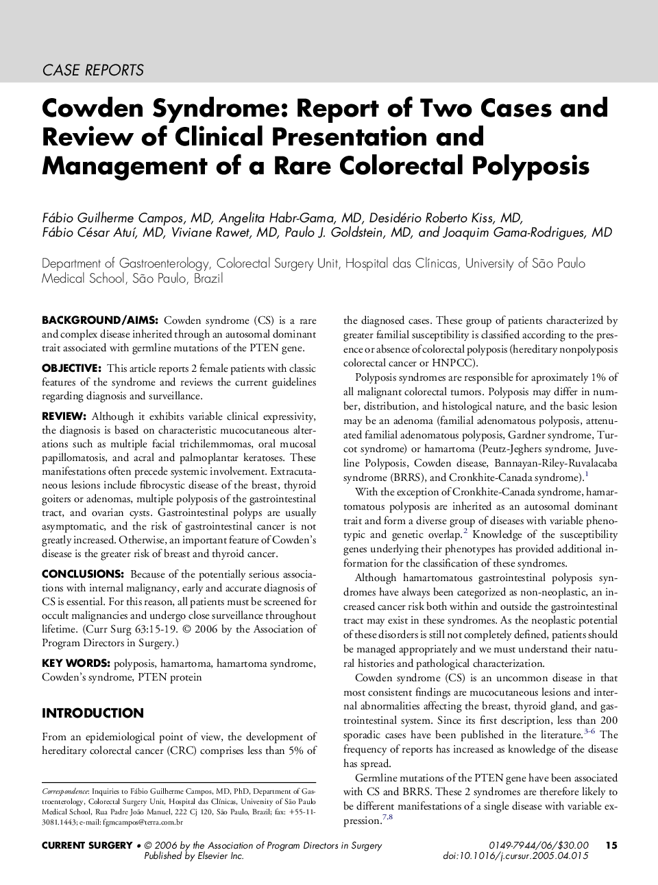 Cowden Syndrome: Report of Two Cases and Review of Clinical Presentation and Management of a Rare Colorectal Polyposis