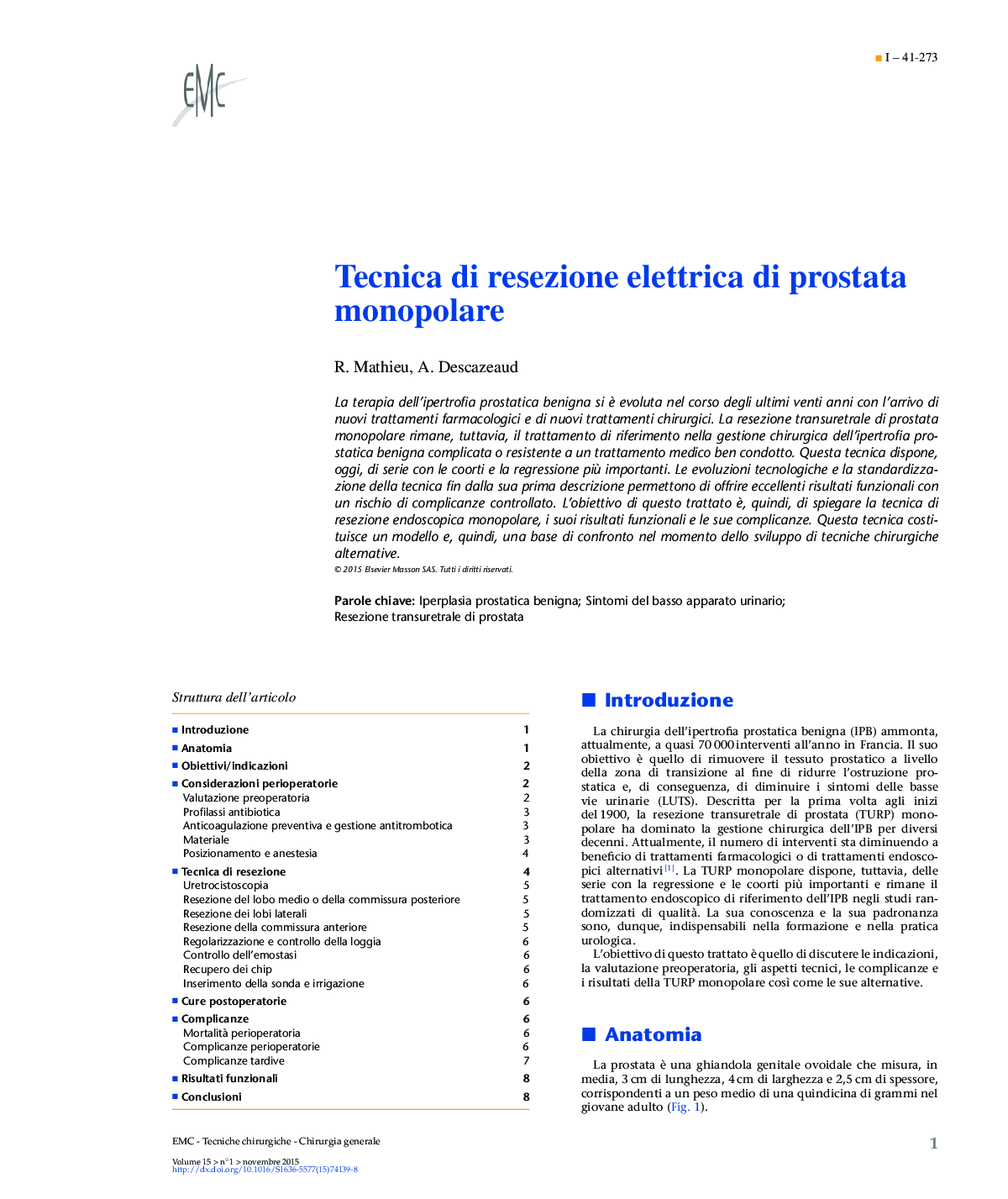 Tecnica di resezione elettrica di prostata monopolare