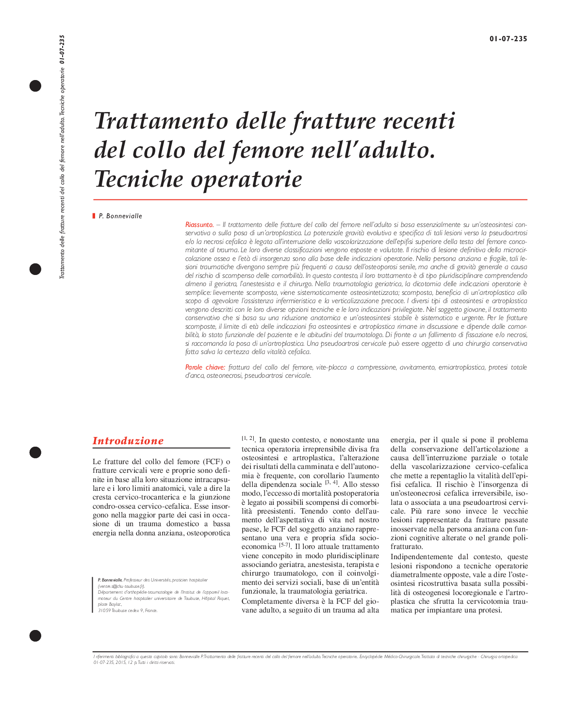 Trattamento delle fratture recenti del collo del femore nell'adulto. Tecniche operatorie