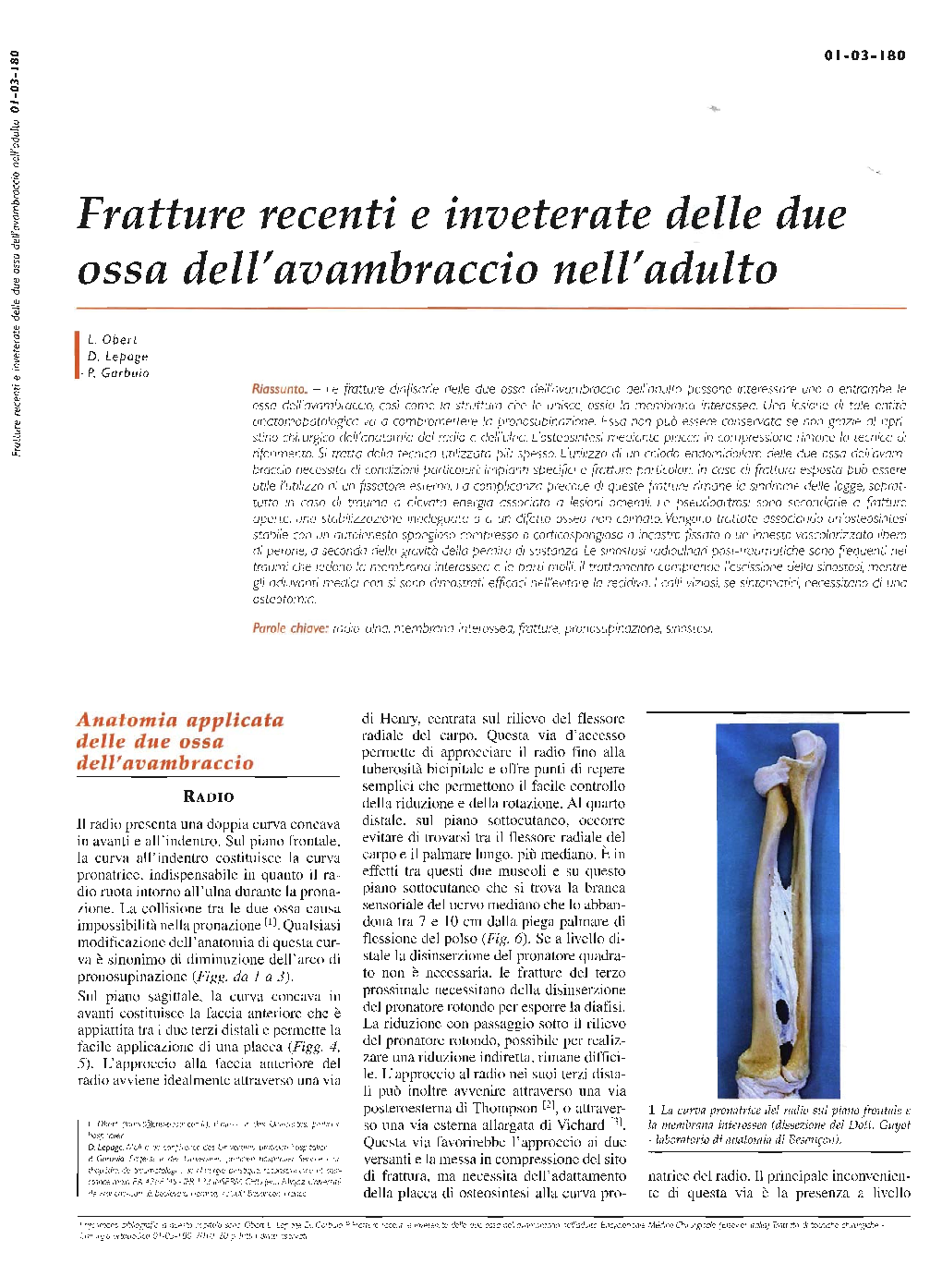 عکس صفحه اول مقاله: Fratture recenti e inveterate delle due ossa dell' avambraccio nell' adulto Fratture recenti e inveterate delle due ossa dell' avambraccio nell' adulto
