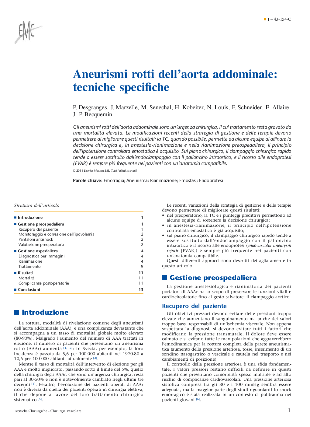 Aneurismi rotti dell'aorta addominale: tecniche specifiche