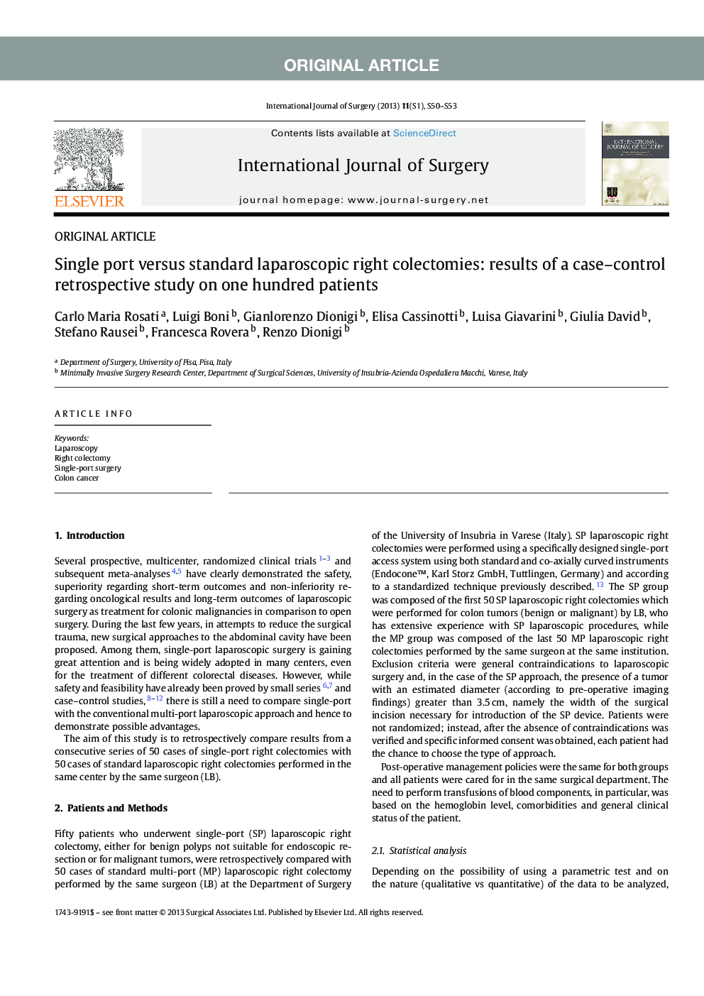 Single port versus standard laparoscopic right colectomies: results of a case-control retrospective study on one hundred patients