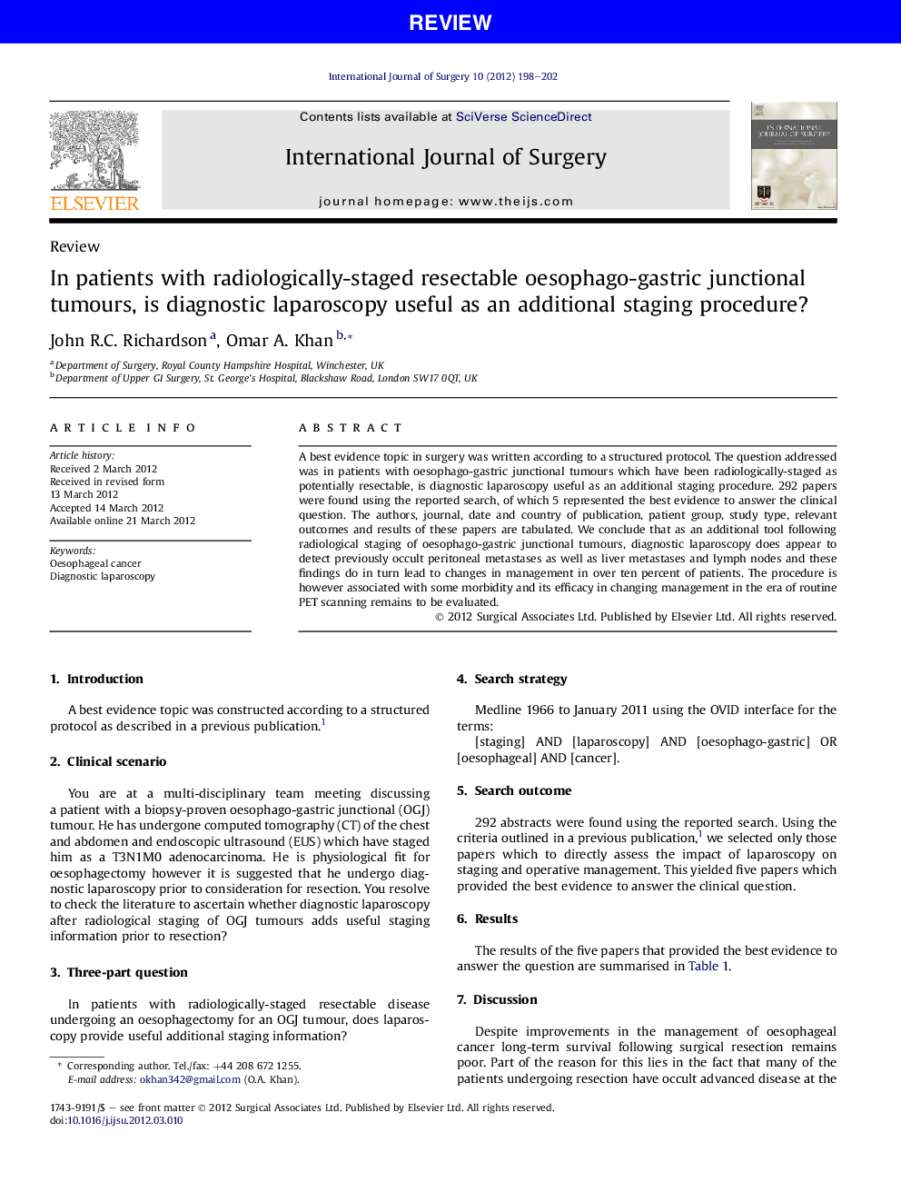 In patients with radiologically-staged resectable oesophago-gastric junctional tumours, is diagnostic laparoscopy useful as an additional staging procedure?