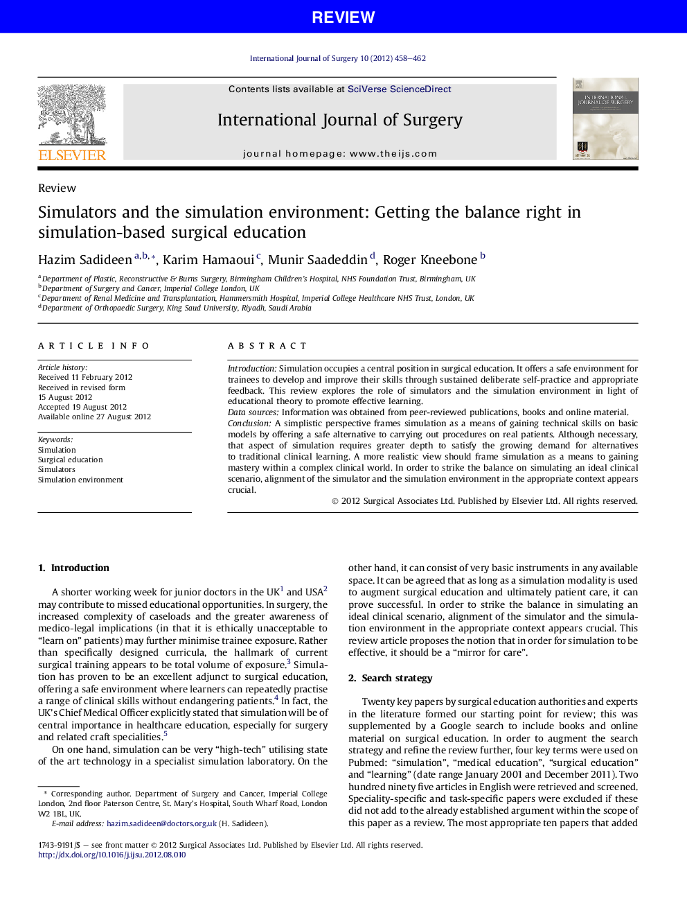 Simulators and the simulation environment: Getting the balance right in simulation-based surgical education