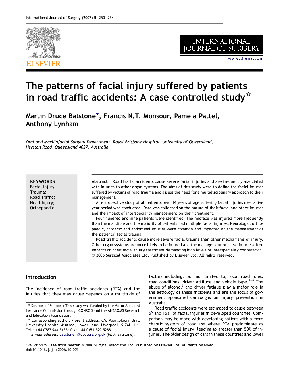 The patterns of facial injury suffered by patients in road traffic accidents: A case controlled study 